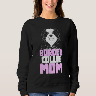 Border Collie Mum  Dog Border Collie Sweatshirt