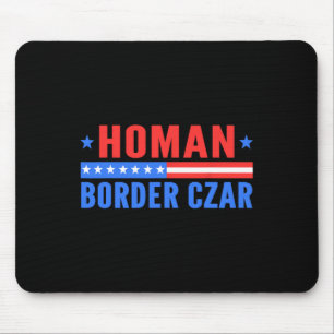 Border Czar Tom Homan Mega Support Mouse Pad