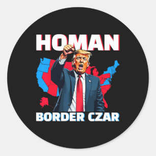 Border Czar Tom Homan Trump President Elect Mega S Classic Round Sticker