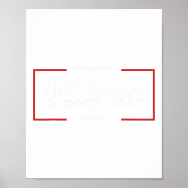 Border Czar Tom Homan Trump President Elect Suppor Poster (Front)