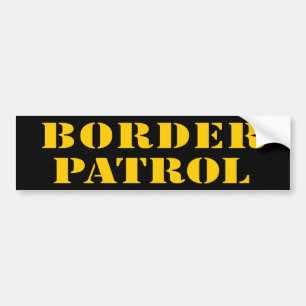 BORDER PATROL  (v180) Bumper Sticker