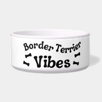 Border Terrier Vibes Ceramic Dog Bowl