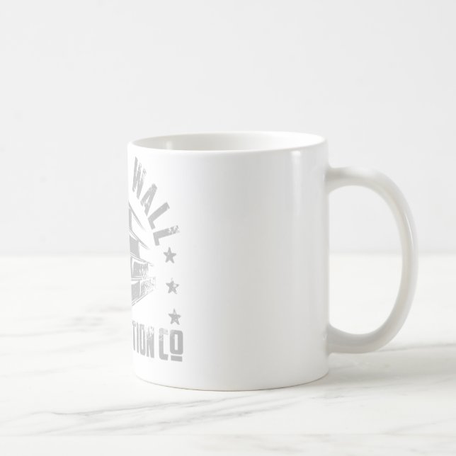 Border Wall Construction Co. T-Shirt Funny Employe Coffee Mug (Right)