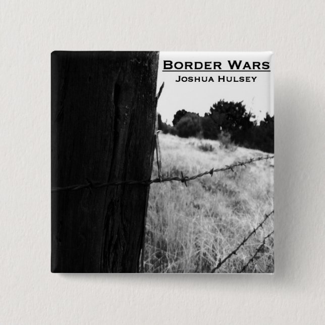 Border Wars Button (Front)