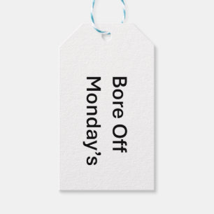 Bore Off Monday's Sarcastic Gift Tag