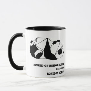 “Bored of Being Bored” Mug – Funny Panda Quote