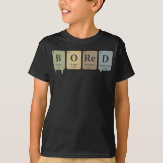 Bored Periodic Table Pun Science Design T-Shirt