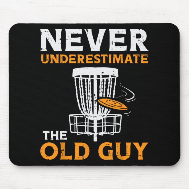 Boredkoalas Never Underestimate Old Guy Disc Golf  Mouse Pad (Front)