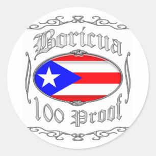 Boricua 100 Proof2 Classic Round Sticker