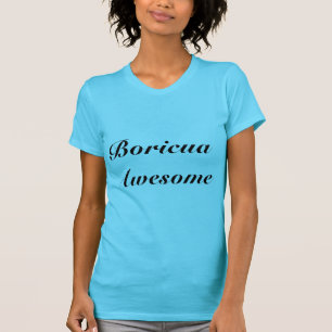 Boricua Awesome Quote Women's T-shirt
