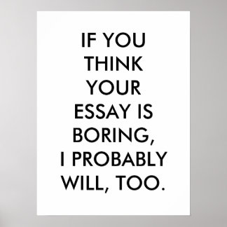 Boring Essay Poster