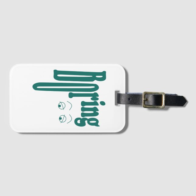 Boring Luggage Tag (Front Horizontal)