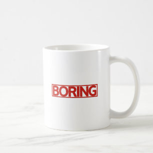 Boring Stamp Coffee Mug