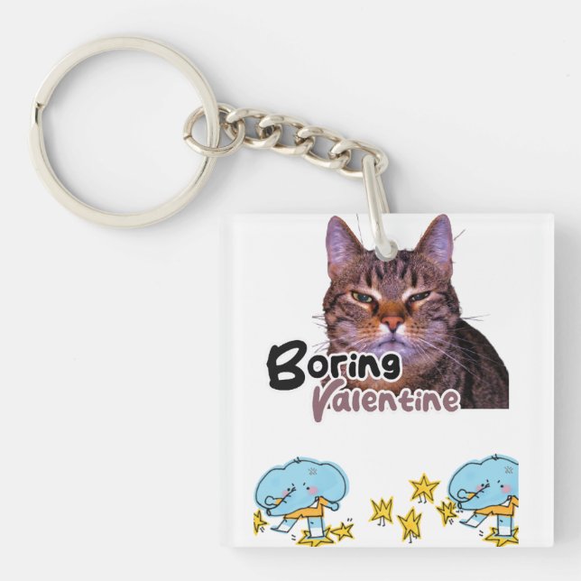 Boring Valentine  Key Ring (Front)