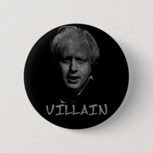 boris johnson villain 6 cm round badge