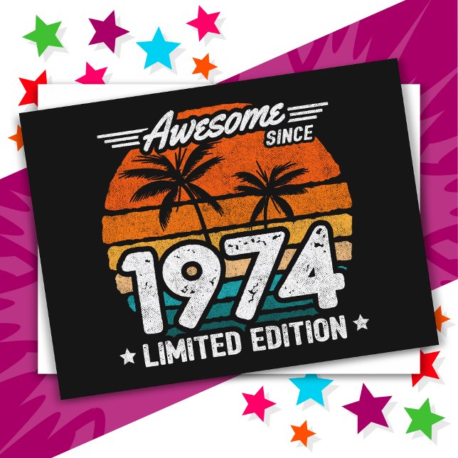 Born 1974 Limited Edition Retro Awesome Since 1974 Postcard (Creator Uploaded)