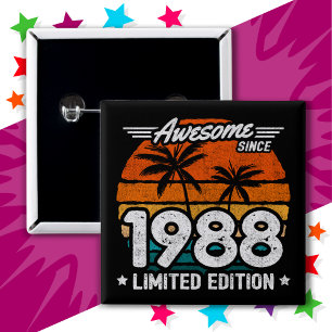 Born 1988 Limited Edition Retro Awesome Since 1988 15 Cm Square Badge