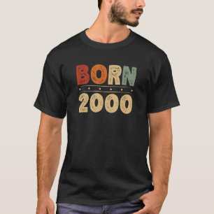 Born 2000 Decade 2000's Era Millenium Vintage T-Shirt
