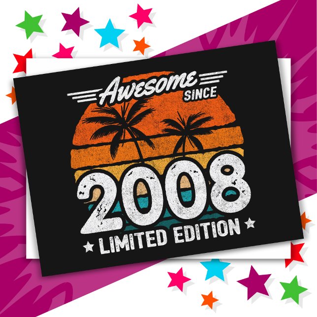 Born 2008 Limited Edition Retro Awesome Since 2008 Postcard (Creator Uploaded)