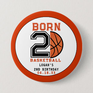  Born 2 Ball Basketball 2nd Birthday Party 7.5 Cm Round Badge