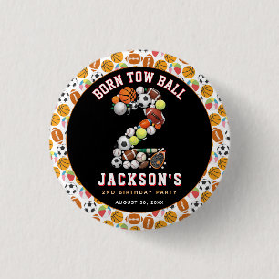 Born 2 Ball Sport Themed Boy 2nd Birthday Party 3 Cm Round Badge