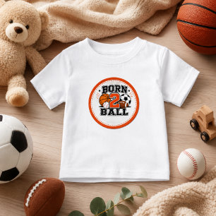 Born 2 Ball Sports Boy 2nd Birthday party Baby T-Shirt