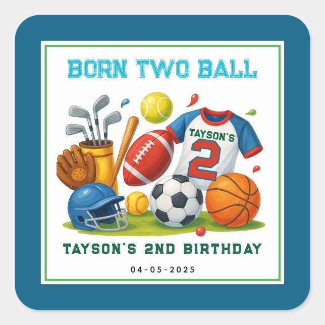 Born 2 Ball Sports Theme Boy’s 2nd Birthday Party Square Sticker (Front)