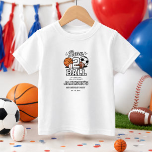 Born 2 Ball Sports Themed Boy 2nd Birthday Party Baby T-Shirt