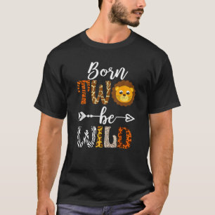 Born 2 Be Wild Birthday Decorations Girl Boy Baby  T-Shirt