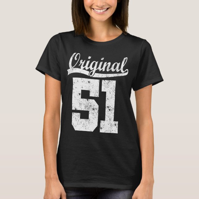 Born 51 birthday shirt (Front)
