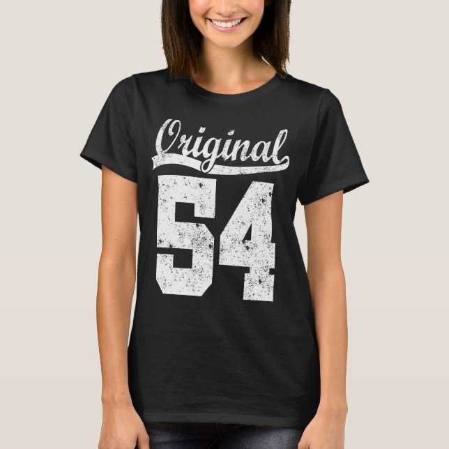 Born 54 birthday shirt (Front)