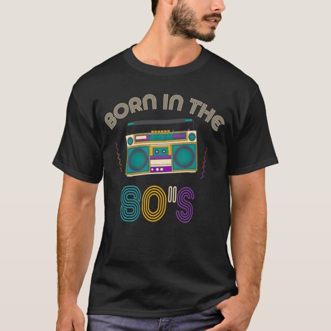 Born 80s Old School Music 1980s Birthday Party T-Shirt (Front)