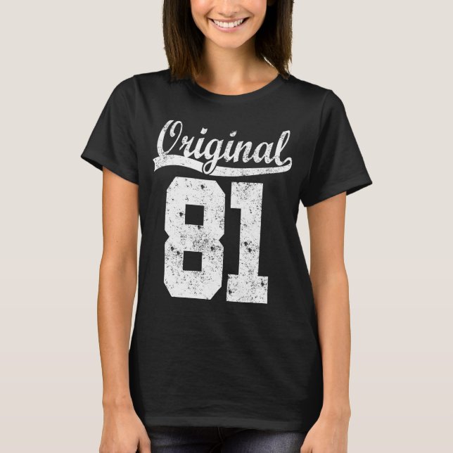 born 81 birthday shirt (Front)