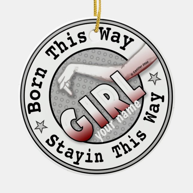 Born A Girl    Ceramic Tree Decoration (Front)