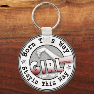 Born A Girl Key Ring