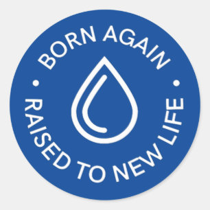 Born Again Baptism Stickers