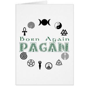 Born Again Pagan