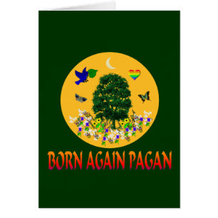 Born Again Pagan