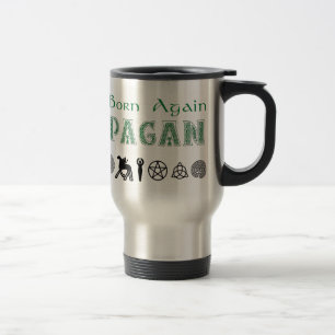 Born Again Pagan Travel Mug