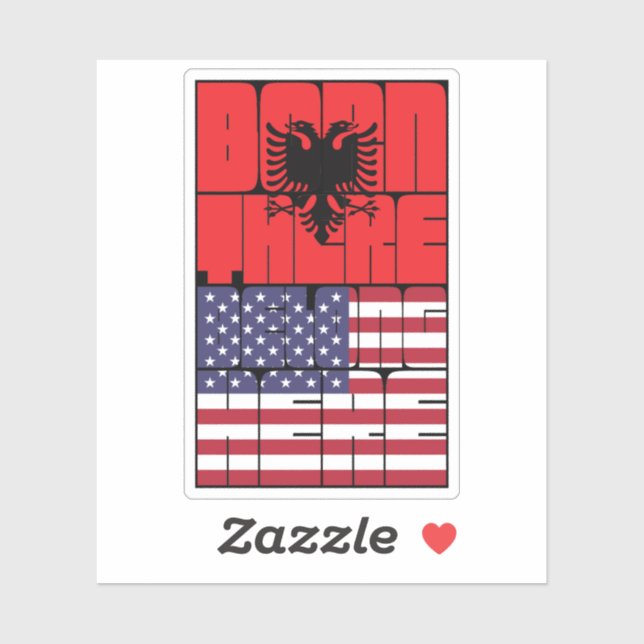 Born Albania Belong American (Sheet)