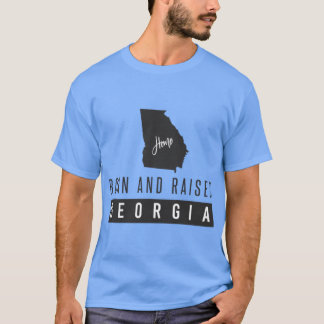 Born And Raised Georgia T-Shirt