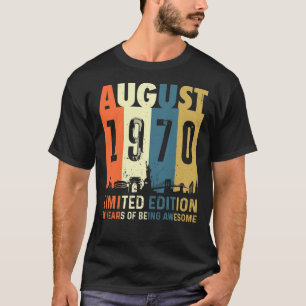 Born August 1970 Limited Edition Birthday Gifts 50 T-Shirt