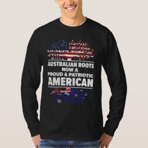 Born Australian Australia American USA Citizenship T-Shirt