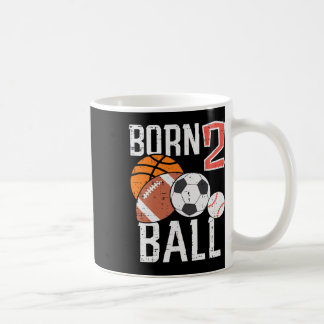 Born Basketball Football 2nd Birthday Toddler Boy  Coffee Mug