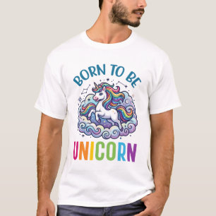 Born Be Unicorn Rainbow Clouds Stars T-Shirt