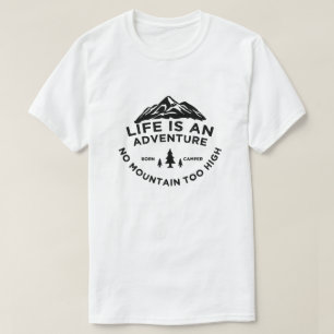 Born Camper / Adventure T-Shirt