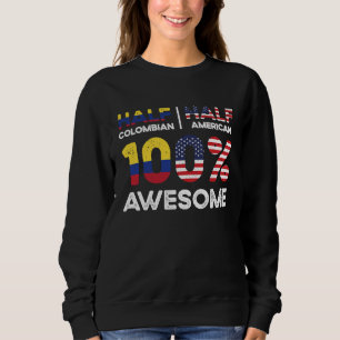 Born Colombian Colombia American USA Citizenship Sweatshirt