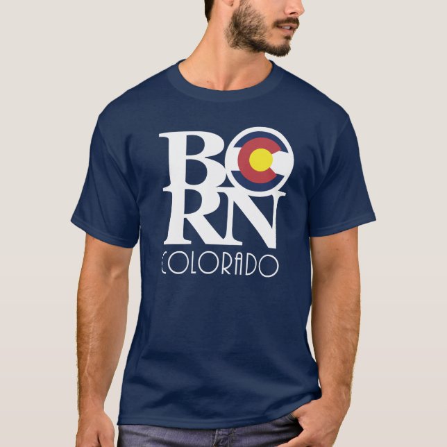 BORN Colorado (front print) T-Shirt (Front)