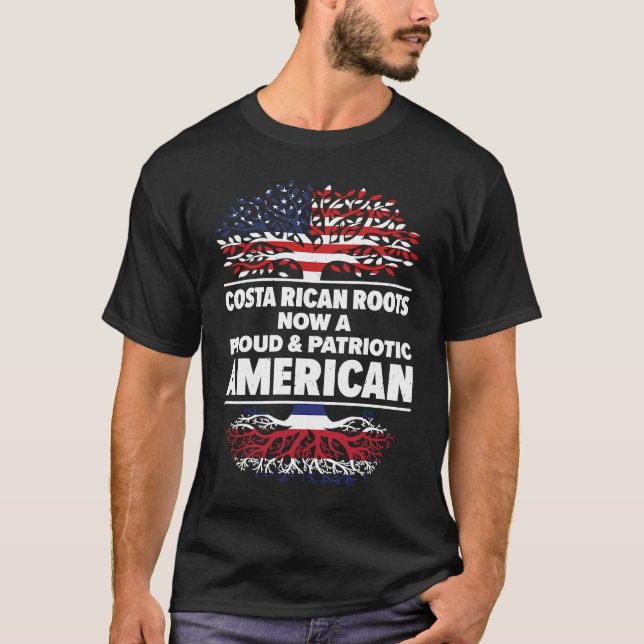 Born Costa Rican Costa Rica American USA Citizensh T-Shirt (Front)