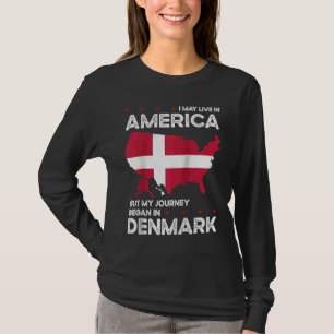 Born Danish Denmark American USA Citizenship Ragla T-Shirt